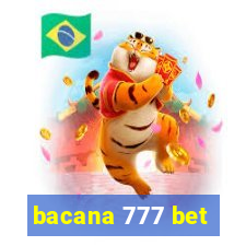 bacana 777 bet